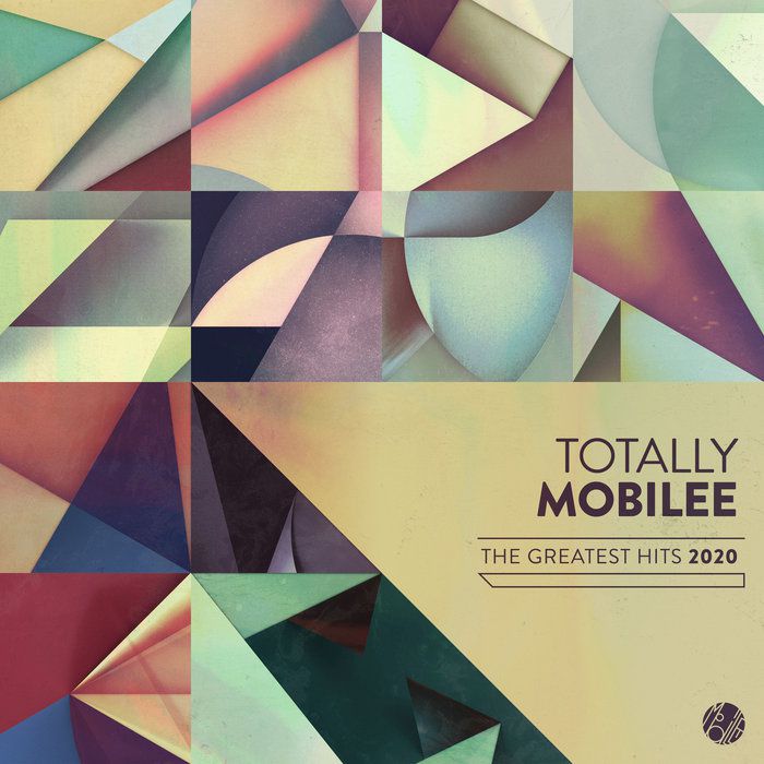 VA - Totally Mobilee: Greatest Hits 2020 [MOBILEECD033]